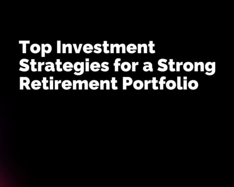Top Investment Strategies for a Strong Retirement Portfolio